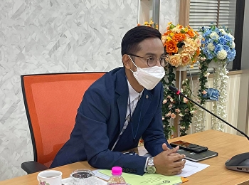 College of Innovation and Management
Organized the meeting of the College of
Innovation and Management Academic
Administration Sub-Committee No. 1/2021