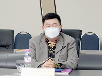 Dean of the College of Innovation and
Management. Attended the meeting of the
Suan Sunandha Rajabhat Rajabhat
University Council No. 2/2022