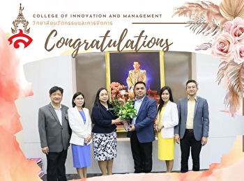 College of Innovation and Management,
led by Assistant Professor Dr.
Chonlapasorn Sittivarongchai, Dean,
along with administrators, professors,
and staff. Congratulations to everyone
on this occasion.